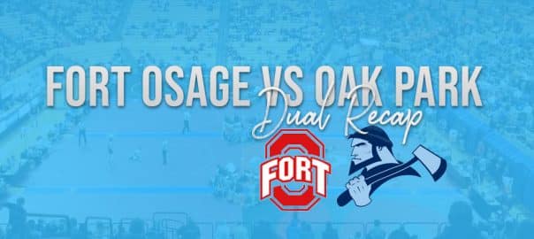 Fort Osage vs Oak Park Dual Recap