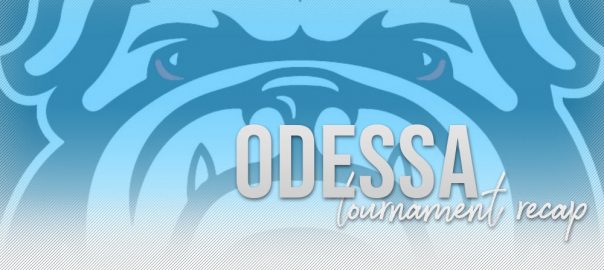 Odessa Tournament Recap