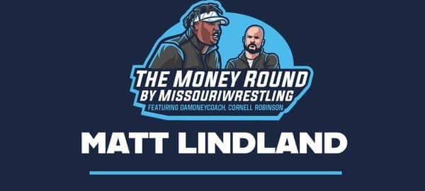The Money Round – Matt Lindland