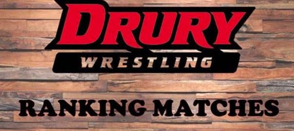 Drury Wrestling Ranking Matches