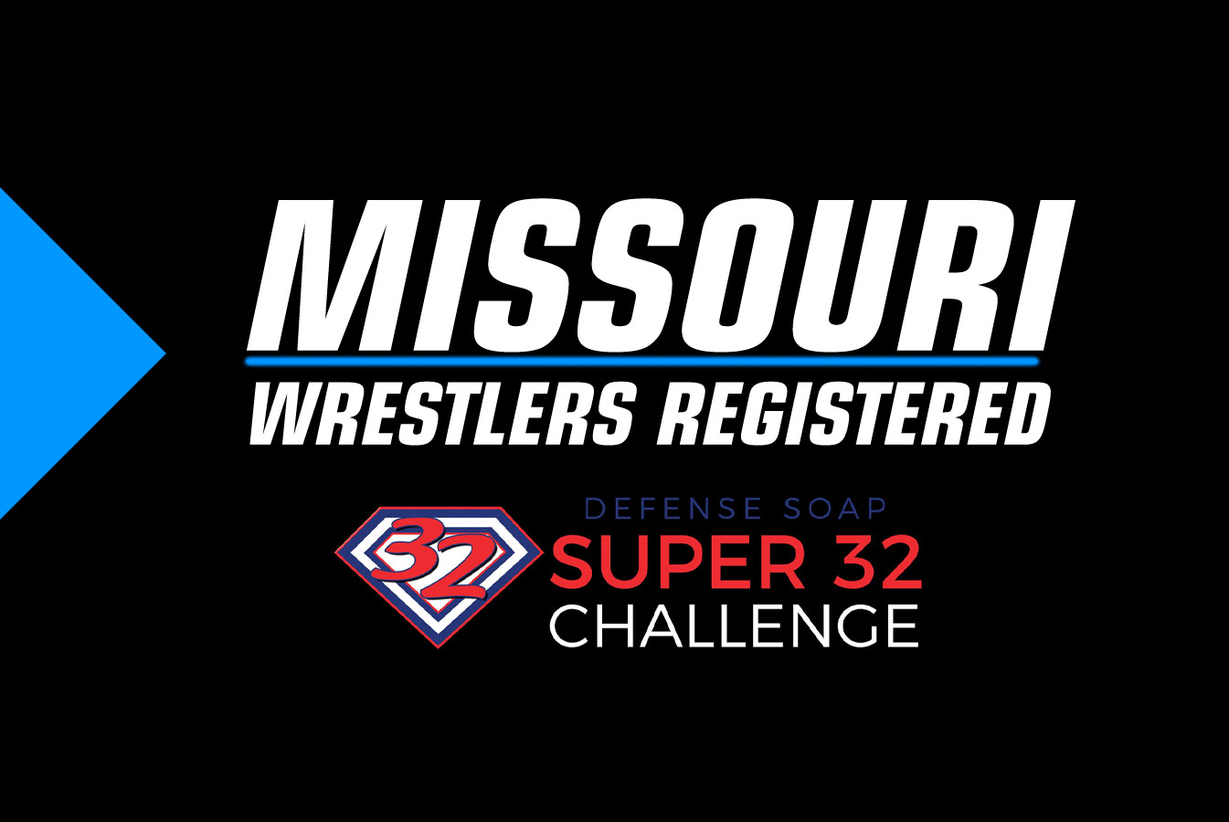 Missouri wrestlers registered for Super 32