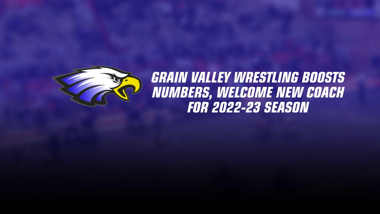 Season Preview: Grain Valley wrestling boosts numbers, welcome new coach for 2022-23 season