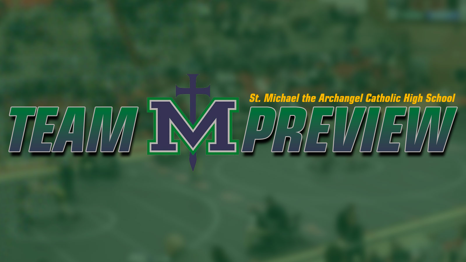 Team Preview: St. Michael the Archangel prepares to make leap to Class 2 competition