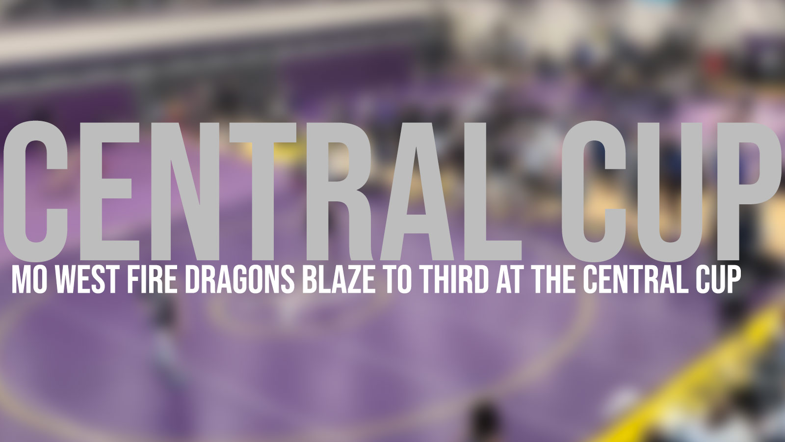 MO West Fire Dragons Blaze to Third at the Central Cup