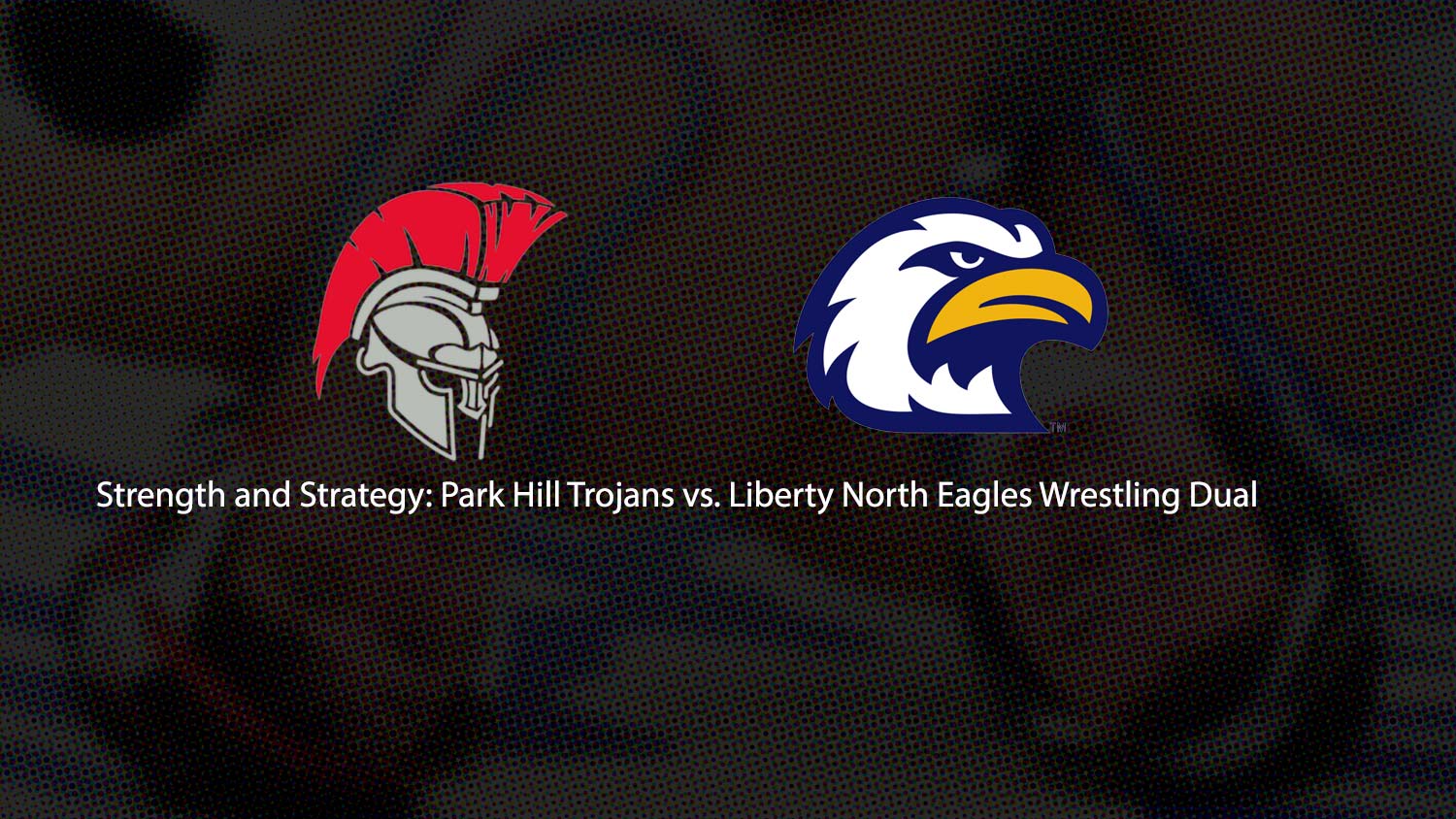 Strength and Strategy: Park Hill Trojans vs. Liberty North Eagles Wrestling Meet